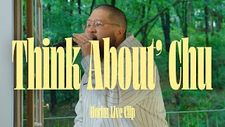 [ENG SUB] [Live Clip] 호림 (Horim) - Think about chu