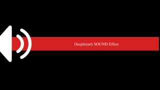 Deepbreath SOUND Effect
