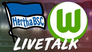 🔴 LIVE: Hertha BSC vs. VfL Wolfsburg | LiveTalk Bundesliga