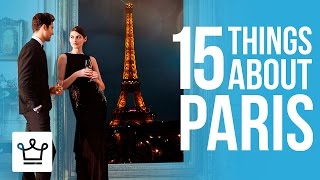 15 Things You Didn't Know About Paris