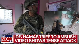 Israel-Hamas war update: Israel battles Hamas after attempted ambush, IDF says LiveNOW from FOX