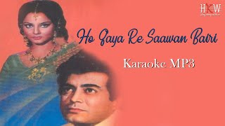 Ho Gaya Re Saawan Bairi Karaoke | Kishore Kumar | Hindi Karaoke World