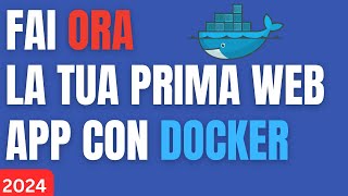 Introduzione a Docker per principianti in italiano 2024