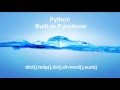 Python: Built-in Functions - dict(),dir(),help(),divmod(),sum()