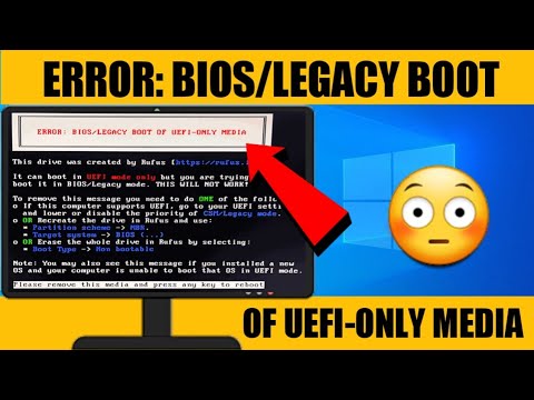 How To Fix Error Bios Legacy Boot Of Uefi-only Media In Hindi Error ...