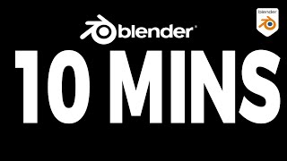 Blender 3D - ULTIMATE 10 Minute Guide to Blender Basics | Beginner Tutorial