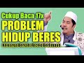 Dahsyat ! Keutamaan Surat Al-Insyirah Problem Hidup Beres Harta Melimpah | KH Fakhruddin Al Bantani