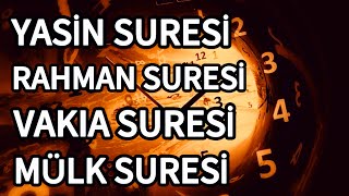 YASİN SURESİ🌺RAHMAN - VAKIA VE MÜLK SURESİ / Dinle Geçmişlerine Hediye Et🤲🏻