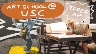 day in my life as an art student at USC // painting, printmaking, and more 🌱