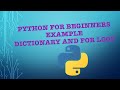 Python For Beginners Example - Dictionary and For Loop - Print Value If Exists