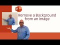 Easiest Way to Remove the Background from an Image in PowerPoint
