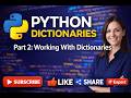 Python Dictionaries  Part 2 | Lecture 16 | Working with Dictionaries Add, Update Loop & Delete Data🔥