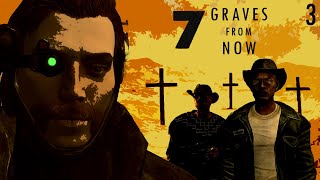 Seven Graves From Now - Sharp Cuts - Part 3 | Fallout New Vegas Mods