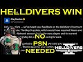 WE WON! SONY REVERTS CHANGE TO NEED PSN FOR HELLDIVERS 2 ON PC