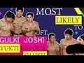 Most Likely To Ft.Gulki Joshi ,Yukti Kapoor & Salman Shaikh First Interview Together/Maddam Sir Trio