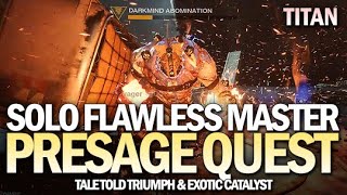 Solo Flawless Master Presage Exotic Quest (Titan) [Destiny 2]