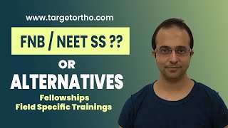 FNB / NEET SS FAQs!! Which one you should choose ? | How to prepare ? www.targetortho.com