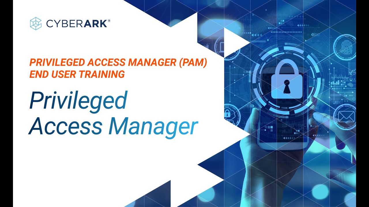 Privileged Access Manager Pam End User Training Cyberark Youtube