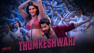 Thumkeshwari Song |  Varun Dhawan, Kriti S, Shraddha K | Thumkeshwari Official HD Videos