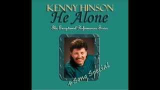 Kenny Hinson, He Alone