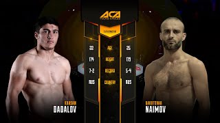 Хасан Дадалов vs. Бахтовар Наимов | Khasan Dadalov vs. Bakhtovar Naimov | ACA YE 28