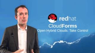 Prenez le contrôle de vos déploiements Cloud avec OpenShift et Red Hat CloudForms