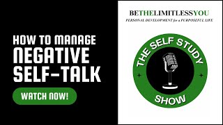 How to Manage Your Self-Talk Effectively