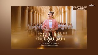 Adriana Aguiar - Exército da Oração | Playback Com Letra