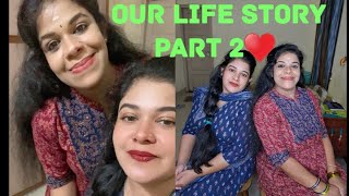 Our Life Story Part 2♥️😊#viralvideo #trending