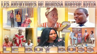 Moussa Koffoe Keita  - LE BOY BOSS (P2)