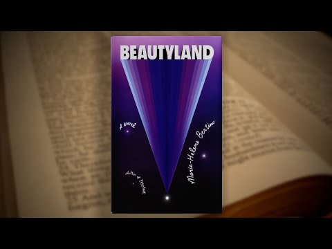 Book Lust with Nancy Pearl: Marie-Hélène Bertino’s “Beautyland” examines what it means to be human
