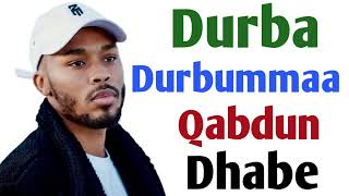 Durba Durbummaa Qabdun Dhabe