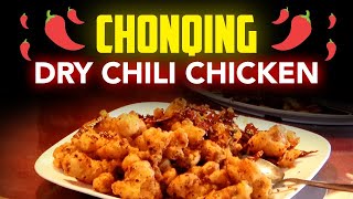 How to Make Chongqing Chicken 🌶 Chinese Style Dry Chili Chicken