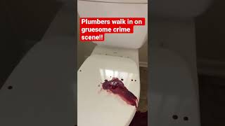 Plumbers walk in on gruesome crime scene in #orangecountyca #crimesceneinvestigation #plumbing