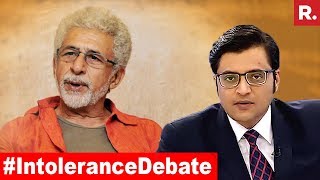 #IntoleranceDebate: Is Naseeruddin Shah Right Or Wrong? | The Debate With Arnab Goswami