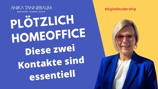 Plötzlich Home Office - Welche Ansprechpartner sind wirklich wichtig?