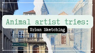 Animal artist tries Urban Sketching (Spoiler - it doesn't go well)