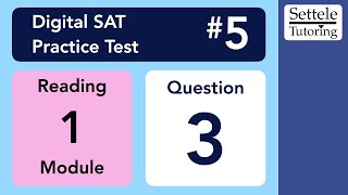 Digital Sat 5 Reading Module 1 Question 3 Vocab