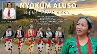 Nyokum Aluso Nyishi Song