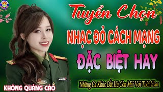 Tuyển Chọn NHẠC ĐỎ CÁCH MẠNG Hay Nhất 2025 // Chọn Lọc 28 Ca Khúc Nhạc Đỏ Được Yêu Thích Nhất 2024.