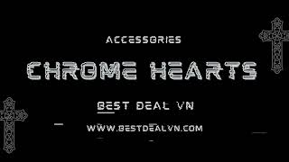 CHROME HEARTS - BEST DEAL