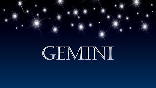 GEMINI: BEWARE! They're Coming Back Because They Can't Let You Go!