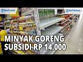 Mulai Dijual, Minyak Goreng Subsidi di Pontianak Langsung Habis