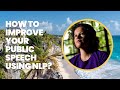 NLP Training: How to Improve Your Public Speech or TedTalk?