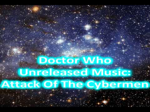Doctor Who Classic Unreleased Music Attack Of The Cybermen