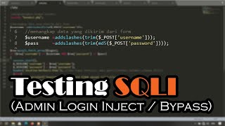 Testing SQLi (Inject & Bypass)