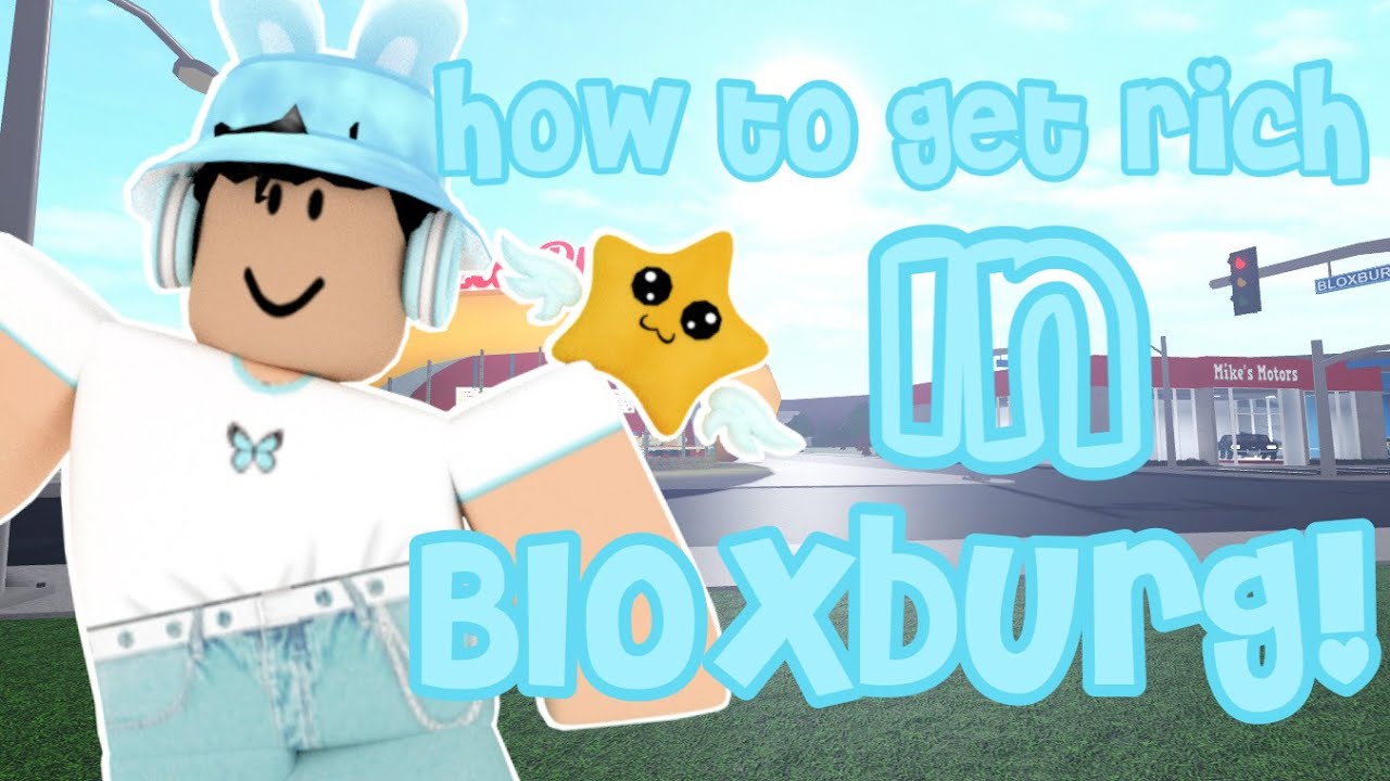 How To Get RICH In Bloxburg FAST!||Roblox - YouTube