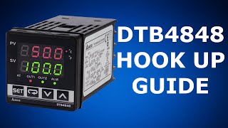 DTB4848 Temperature Controller Hook Up Guide