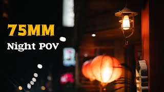 TTArtisan 75mm F2 POV: Bustling Night Street Photography with Tips \u0026 Commentary