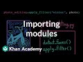 Importing modules | Intro to CS - Python | Khan Academy